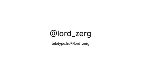@lord_zerg — Teletype