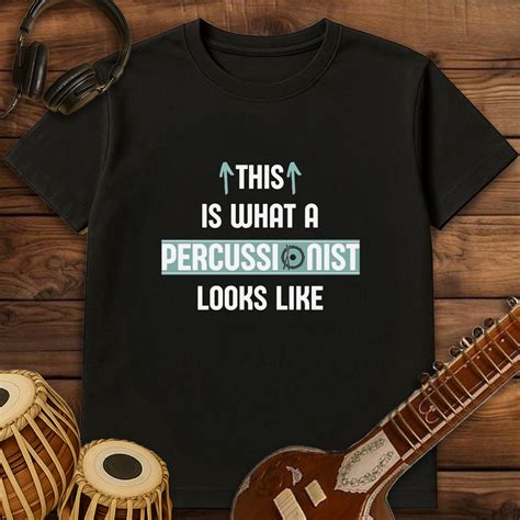 This is what a Percussionist looks like | Unisex T-shirt – The Mad Riyazi