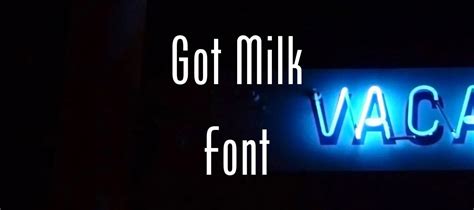 Got Milk Font Free Download