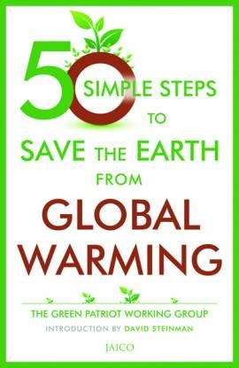 50 Simple Steps to Save the Earth from Global Warming: Buy 50 Simple ...