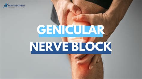 Genicular Knee Joint Nerve Ablation: Pain Treatment Centers of America