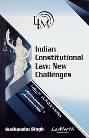 Buy LLM Q & A Series : Indian Constitutional Law : New Challenges ...