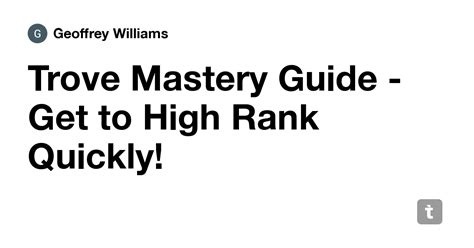 Trove Mastery Guide - Get to High Rank Quickly! — Teletype
