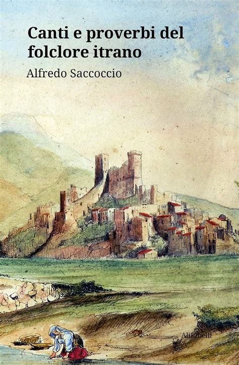 Buy Canti e proverbi del folclore itrano Book Online at Low Prices in ...