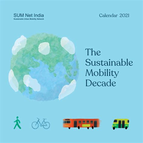 The Sustainable Mobility Decade- SUM Net Calendar 2021 – SUM Net India