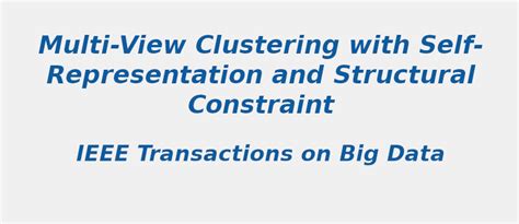 Trending Research Topic in Multi-View Clustering with Self ...