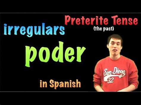 02 Spanish Lesson - Preterite - Irregulars - Poder - YouTube
