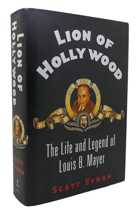 Buy Lion of Hollywood: The Life and Legend of Louis B. Mayer Book ...