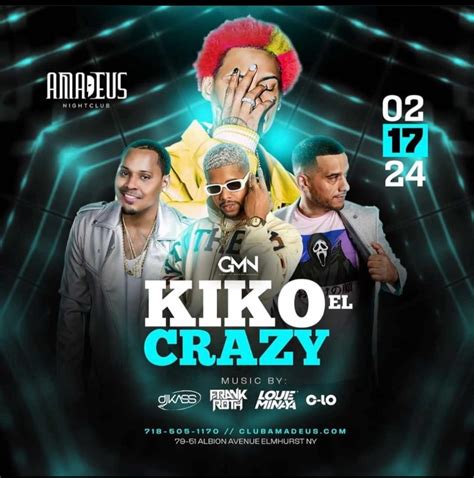 Presidents Day Weekend Kiko El Crazy Live At Amadeus Nightclub in ...