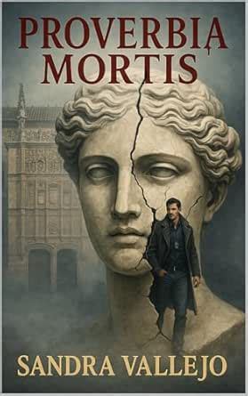 Proverbia mortis (Spanish Edition) eBook : Vallejo Santos, Sandra ...