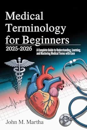 Medical Terminology for Beginners 2025–2026: A Complete Guide to ...
