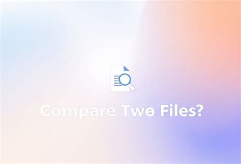 Image result for How to Compare Two Files Using Database Query