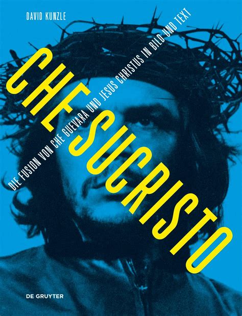 Buy Chesucristo: Die Fusion von Che Guevara und Jesus Christus in Bild ...