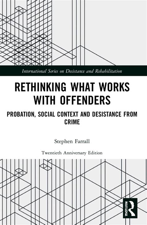 Buy Rethinking What Works with Offenders: Probation, Social Context and ...