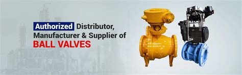 Industrial Ball Valves | Flanged End Ball Valve Manufacturer | India