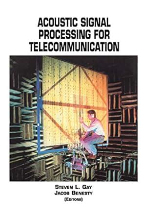 Acoustic Signal Processing for Telecommunication (The Springer ...