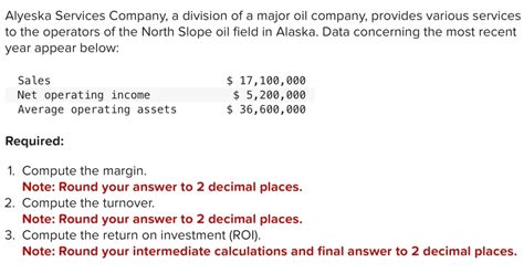 Solved Alyeska Services Company, a division of a major oil | Chegg.com