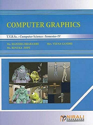 COMPUTER GRAPHICS Semester IV : Paper - VI eBook : Ms. Manisha Bharambe ...