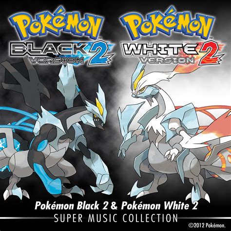 Pokémon Black 2 & Pokémon White 2: Super Music Collection - Bulbapedia ...