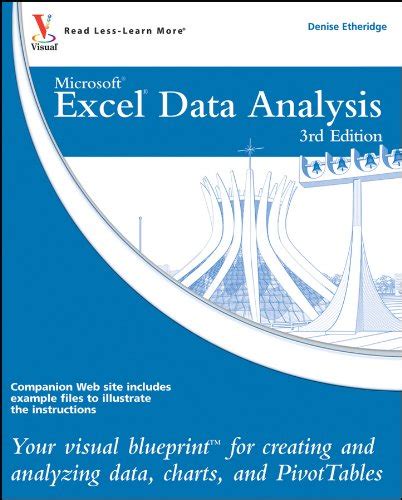 Excel Data Analysis: Your visual blueprint for creating and analyzing ...