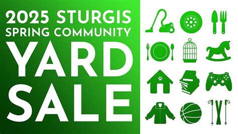 2025 Sturgis Spring Community Yard Sale Registration, Sturgis, 3 May ...