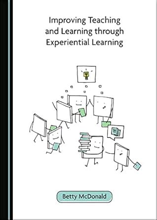 Buy Improving Teaching and Learning through Experiential Learning Book ...
