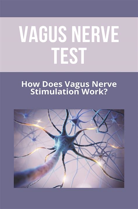 Buy Vagus Nerve Test: How Does Vagus Nerve Stimulation Work ...