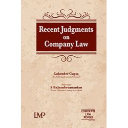 LMP Recent Judgments on Company Law By Lokender Gupta (Former Chairman ...