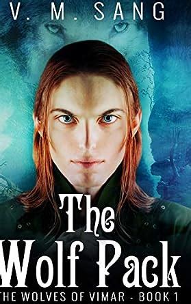 Buy The Wolf Pack (The Wolves of Vimar Book 1) Book Online at Low ...