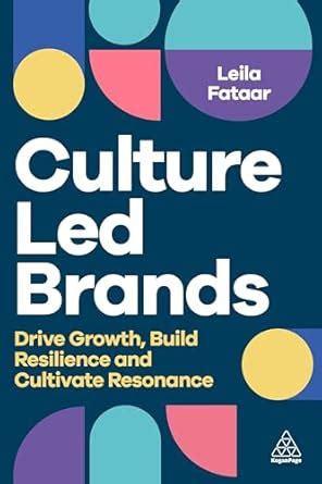 Buy Culture-Led Brands: Drive Growth, Build Resilience and Cultivate ...