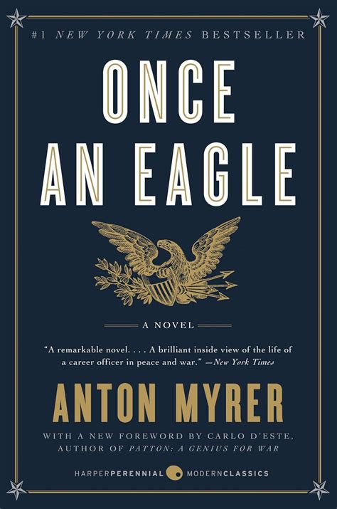Once an Eagle: A Classic Novel of Leadership and Valor in Military ...