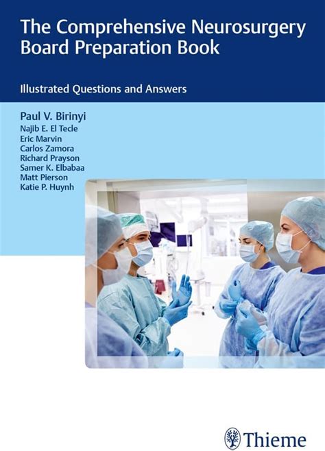 The Comprehensive Neurosurgery Board Preparation Book: Illustrated ...