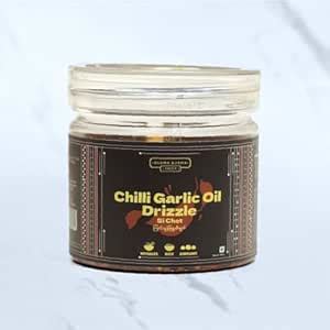 Burma Burma Chilli Garlic Oil Drizzle - 150 Gms | Premium Burmese Spicy ...