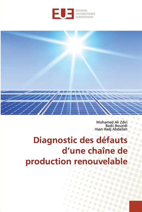 Buy Diagnostic des défauts d'une chaîne de production renouvelable ...