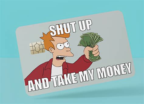 Shut Up And Take My Money Card Cover - StickersVault | Custom Credit