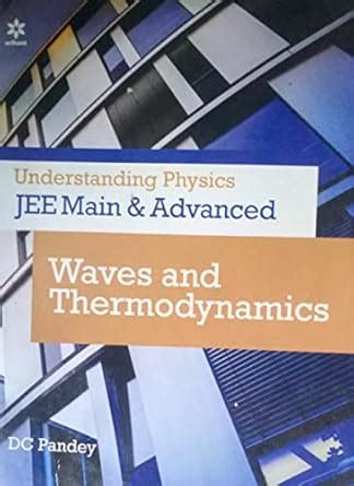 Buy Understanding Physics For JEE Main and Advanced Waves and ...