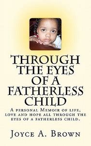 Through the Eyes of a Fatherless Child: Buy Through the Eyes of a ...