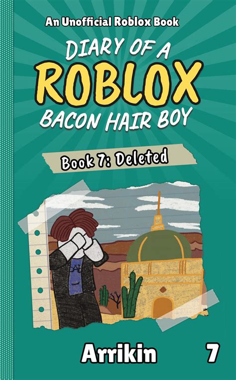 Deleted (Diary of a Bacon Hair Boy, Book 7) by Arrikin Books | Goodreads