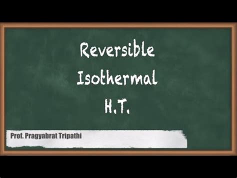 Reversible Isothermal Heat Transfer in Entropy Thermodynamics - GATE ...