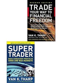 Buy Trade Your Way to Financial Freedom & Super Trader, Expanded ...
