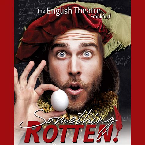 SOMETHING ROTTEN! ANNOUNCED FOR THE ENGLISH THEATRE FRANKFURT ...