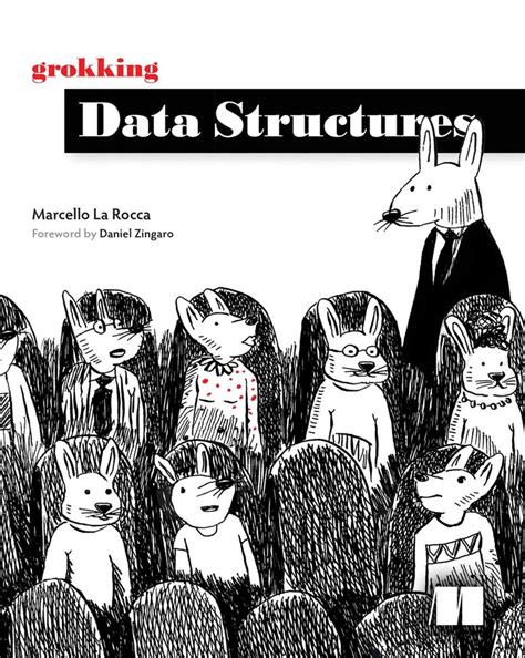 Grokking Data Structures eBook by Marcello La Rocca | Official ...