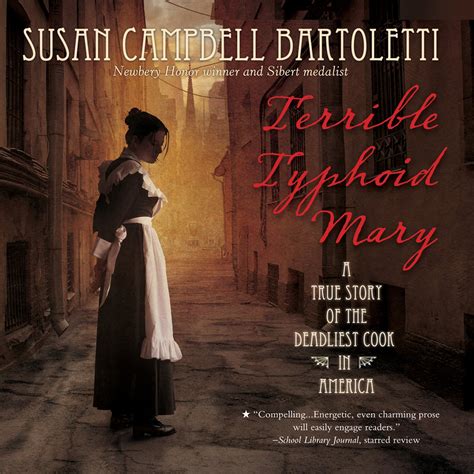 Terrible Typhoid Mary: A True Story of the Deadliest Cook in America ...