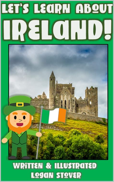 Buy Let’s Learn About Ireland!: Kid History: Teaching Children about ...