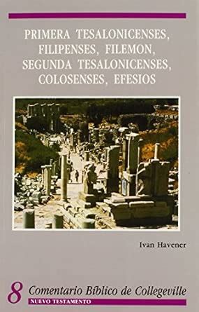 Buy Primera Tesalonicenses, Filipenses, Filemon, Segunda Tesalonicenses ...