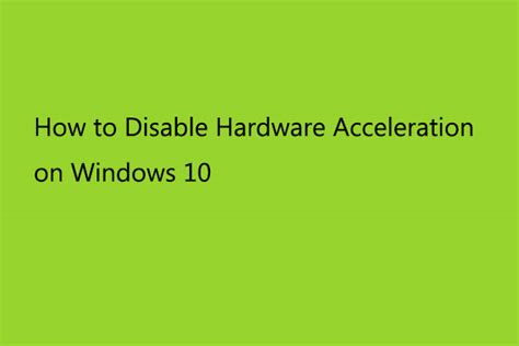 Image result for Windows 10 Hardware Acceleration