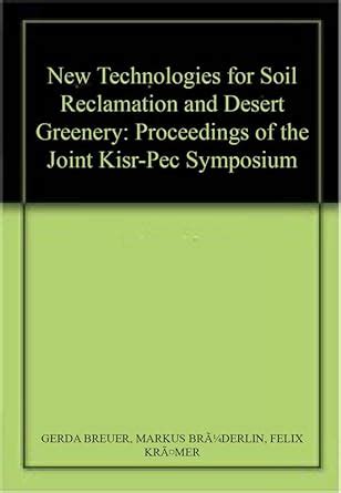 Buy New Technologies for Soil Reclamation and Desert Greenery ...