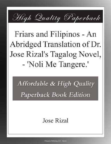 Buy Friars and Filipinos - An Abridged Translation of Dr. Jose Rizal's ...