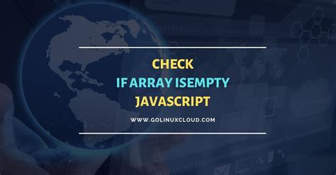 Image result for JavaScript Check If Array Is Empty