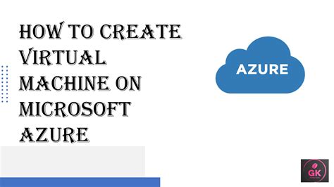 Image result for Create Virtual Machine Microsoft Azure